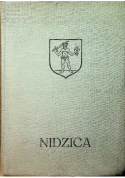 Nidzica z dziejów miasta i okolic