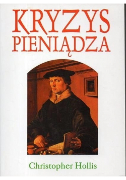Kryzys pieniądza reprint z 1944 r.