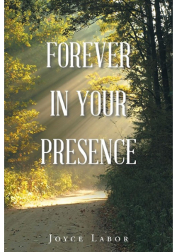 Forever In Your Presence
