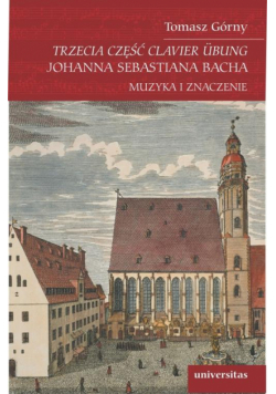 Trzecia część Clavier Übung Johanna Sebastiana Bacha