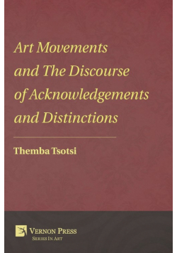 Art Movements and the Discourse of Acknowledgements and Distinctions