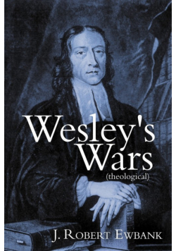 Wesley's Wars (Theological)