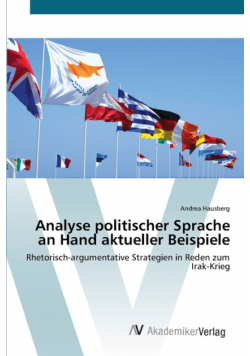 Analyse politischer Sprache an Hand aktueller Beispiele