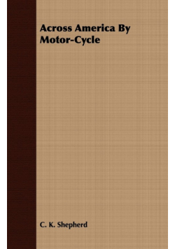 Across America by Motor-Cycle