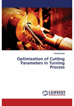 Optimization of Cutting Parameters In Turning Process