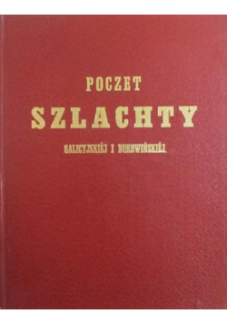 Poczet Szlachty Galicyjskiej i Bukowińskiej reprint z 1857 r