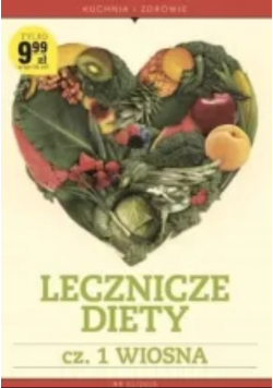 Lecznicze diety Część 1 Wiosna
