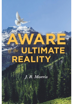 Aware of the Ultimate Reality