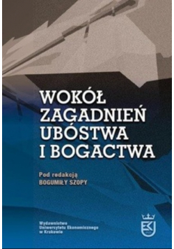 Wokół zagadnień ubóstwa i bogactwa