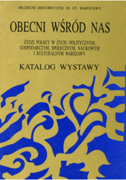 Obecni wśród nas Katalog wystawy