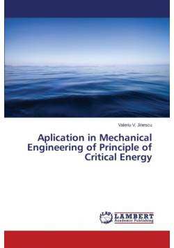 Aplication in Mechanical Engineering of Principle of Critical Energy