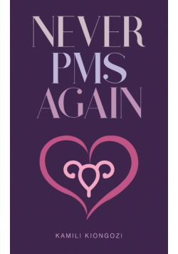 Never PMS Again