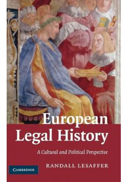 European Legal History A Cultural and Political Perspective