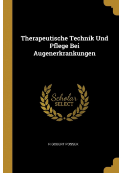 Therapeutische Technik Und Pflege Bei Augenerkrankungen