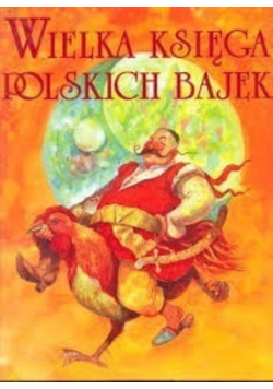 Wielka księga polskich bajek