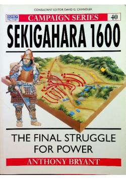 Sekigahara 1600 The Final Struggle For Power