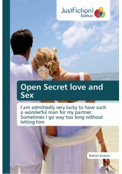 Open Secret love and Sex