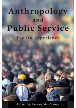 Anthropology and Public Service