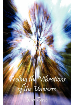 Feeling the Vibrations of the Universe