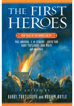 The First Heroes