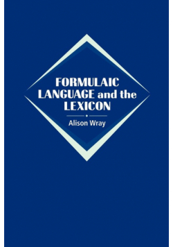 Formulaic Language and the Lexicon