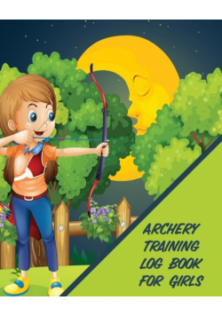 Archery Training Log Book For Girls