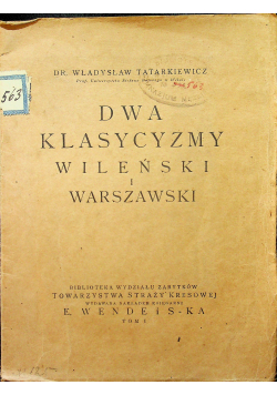 Dwa klasycyzmy wielński i warszawski 1921 r