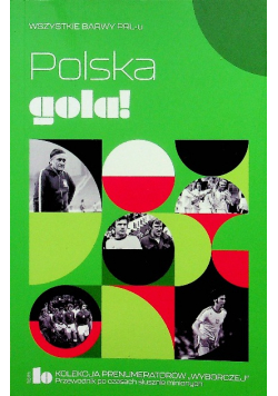 Wszystkie barwy PRLu Polska gola