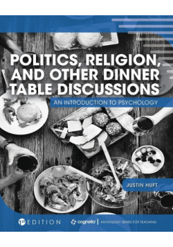 Politics, Religion, and Other Dinner Table Discussions