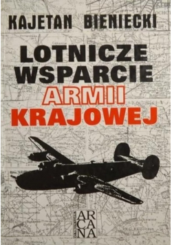 Lotnicze wsparcie Armii Krajowej
