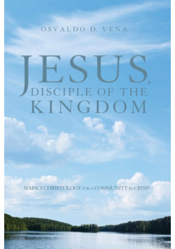 Jesus, Disciple of the Kingdom