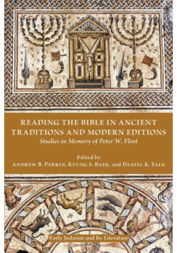 Reading the Bible in Ancient Traditions and Modern Editions