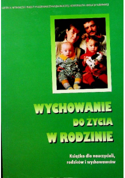 Wychowanie do życia w rodzinie