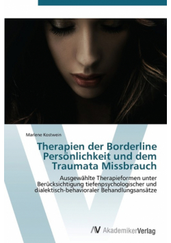Therapien Der Borderline Personlichkeit Und Dem Traumata Missbrauch