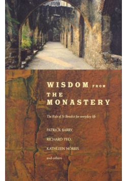 Wisdom from the Monastery