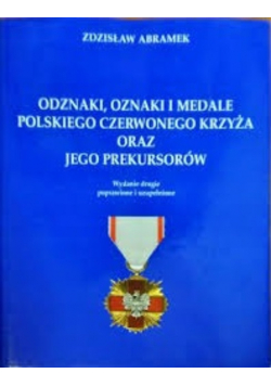 Odznaki oznaki i medale Polskiego Czerwonego Krzyża oraz jego prekursorów