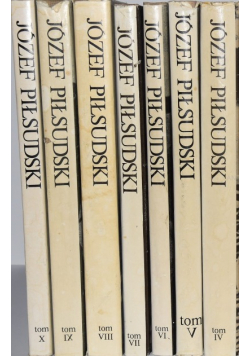 Piłsudski Pisma Zbiorowe Tom IV do X reprint z około 1938 r