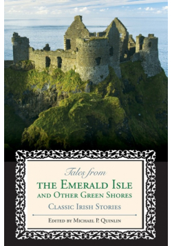 Tales from the Emerald Isle and Other Green Shores