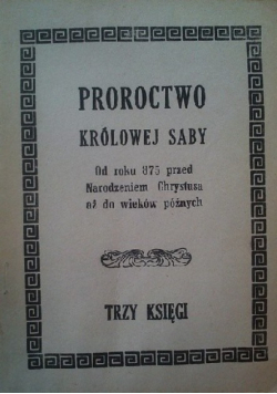 Proroctwo Królowej Saby Trzy Księgi
