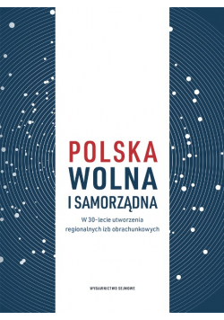 Polska wolna i samorządna w 30 lecie