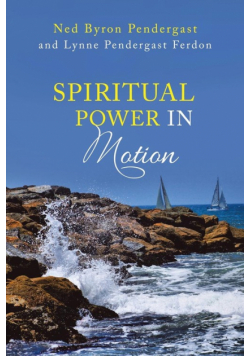 Spiritual Power in Motion