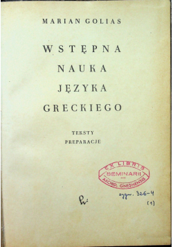 Wstępna nauka języka greckiego Preparacje Teksty