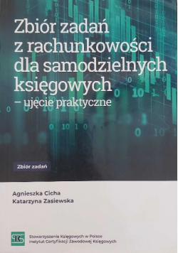 Zbiór zadań z rachunkowości dla samodzielnych księgowych