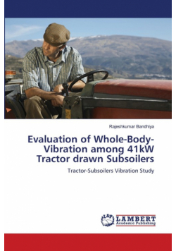 Evaluation of Whole-Body-Vibration among 41kW Tractor drawn Subsoilers