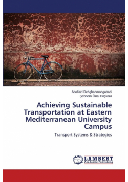 Achieving Sustainable Transportation at Eastern Mediterranean University Campus