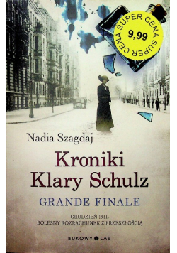 Kroniki Klary Schulz Grande Finale