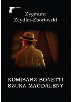 Komisarz Bonetti szuka Magdaleny