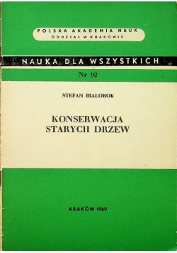 Konserwacja starych drzew