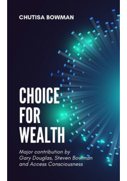 Choice For Wealth