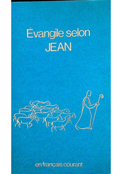 La bonne nouvelle par un homme appele Jean